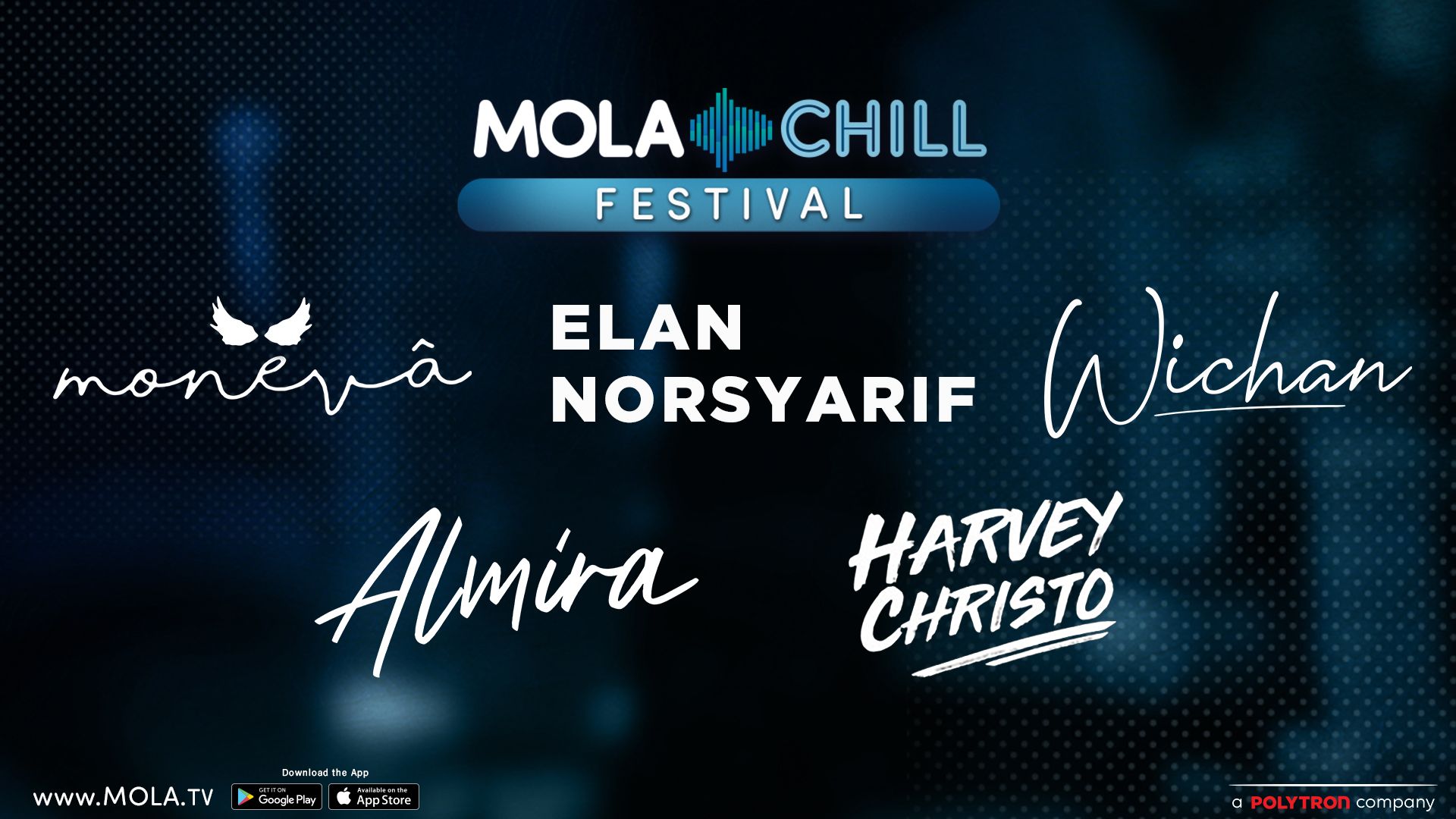 MOLA CHILL FESTIVAL - MONEVA, ELAN NORSYARIF, WICHAN, ALMIRA, HARVEY CHRISTO